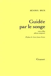 Book cover of Guidée par le songe by Béatrix Beck