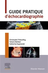 Book cover of Guide pratique d'échocardiographie by Christophe Tribouilloy