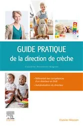 Book cover of Guide pratique de la direction de crèche by Claudine Montenot Wagner