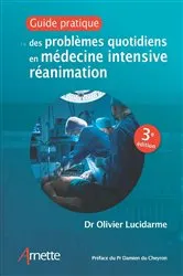 Book cover of Guide pratique des problèmes quotidiens en médecine intensive réanimation (3e édition) by Unknown