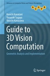 Book cover of Guide to 3D Vision Computation by Kenichi Kanatani