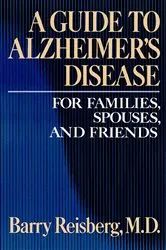 Book cover of Guide to Alzheimer's Disease by Barry Reisberg