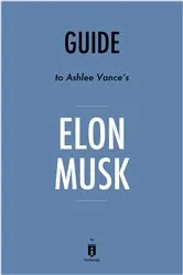 Book cover of Guide to Ashlee Vance’s Elon Musk by Instaread by . Instaread