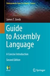 Book cover of Guide to Assembly Language (2nd ed.) by James T. Streib