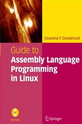 Book cover of Guide to Assembly Language Programming in Linux by Sivarama P. Dandamudi