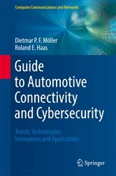 Book cover of Guide to Automotive Connectivity and Cybersecurity by Dietmar P.F. Möller