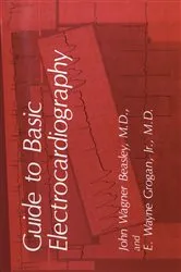 Book cover of Guide to Basic Electrocardiography by Unknown