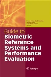 Book cover of Guide to Biometric Reference Systems and Performance Evaluation by Dijana Petrovska-Delacrétaz
