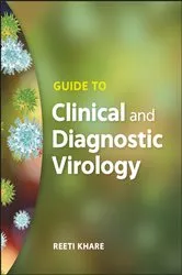 Book cover of Guide to Clinical and Diagnostic Virology by Reeti Khare