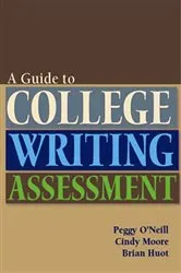 Book cover of Guide to College Writing Assessment by Unknown