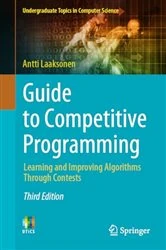 Book cover of Guide to Competitive Programming (3rd ed.) by Antti Laaksonen