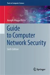 Book cover of Guide to Computer Network Security (6th ed.) by Joseph Migga Kizza