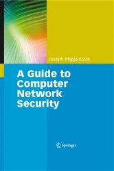 Book cover of Guide to Computer Network Security by Joseph Migga Kizza