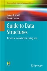 Book cover of Guide to Data Structures by James T. Streib