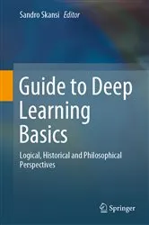 Book cover of Guide to Deep Learning Basics by Sandro Skansi