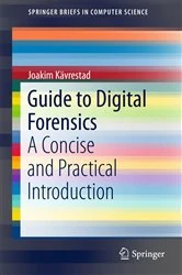 Book cover of Guide to Digital Forensics by Joakim Kävrestad