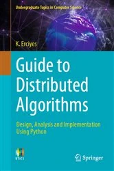 Book cover of Guide to Distributed Algorithms by K. Erciyes