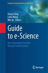 Book cover of Guide to e-Science by Xiaoyu Yang