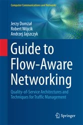 Book cover of Guide to Flow-Aware Networking by Jerzy Domżał