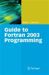 Book cover of Guide to Fortran 2003 Programming by Walter S. Brainerd