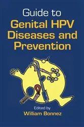 Book cover of Guide to Genital HPV Diseases and Prevention by William Bonnez