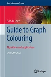 Book cover of Guide to Graph Colouring (2nd ed.) by R. M. R. Lewis