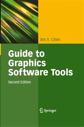 Book cover of Guide to Graphics Software Tools (2nd ed.) by Jim X. Chen