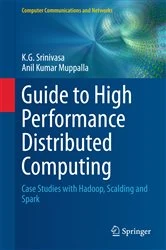 Book cover of Guide to High Performance Distributed Computing by K.G. Srinivasa