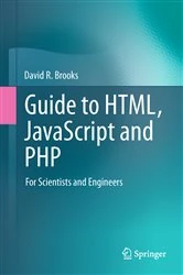 Book cover of Guide to HTML, JavaScript and PHP by David R. Brooks