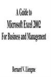 Book cover of Guide to Microsoft Excel 2002 for Business and Management (2nd ed.) by Bernard Liengme