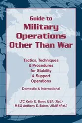 Book cover of Guide to Military Operations Other Than War by Keith E. Bonn USA