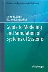 Book cover of Guide to Modeling and Simulation of Systems of Systems by Bernard Zeigler