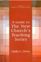Book cover of Guide to New Church's Teaching Series by Linda Grenz