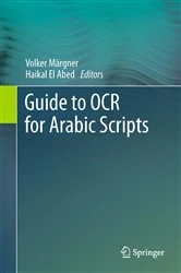 Book cover of Guide to OCR for Arabic Scripts by Volker Märgner