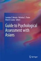 Book cover of Guide to Psychological Assessment with Asians by Lorraine T. Benuto