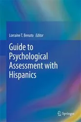 Book cover of Guide to Psychological Assessment with Hispanics by Lorraine T. Benuto
