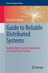 Book cover of Guide to Reliable Distributed Systems by Kenneth P Birman