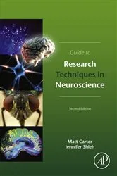 Book cover of Guide to Research Techniques in Neuroscience (2nd ed.) by Matt Carter