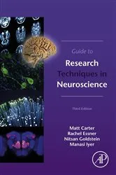 Book cover of Guide to Research Techniques in Neuroscience (3rd ed.) by Matt Carter