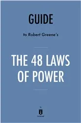 Book cover of Guide to Robert Greene’s The 48 Laws of Power by Instaread by . Instaread