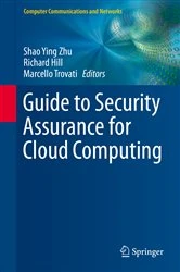 Book cover of Guide to Security Assurance for Cloud Computing by Shao Ying Zhu