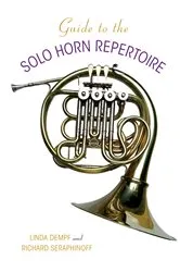 Book cover of Guide to the Solo Horn Repertoire by Richard Seraphinoff