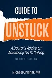 Book cover of Guide to Unstuck by Michael Chichak