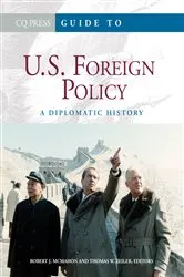 Book cover of Guide to U.S. Foreign Policy by Robert J. McMahon