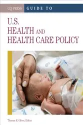 Book cover of Guide to U.S. Health and Health Care Policy by Thomas R. Oliver