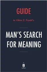 Book cover of Guide to Viktor E. Frankl's Man's Search for Meaning by Instaread by . Instaread