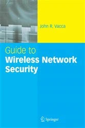 Book cover of Guide to Wireless Network Security by John R. Vacca