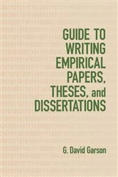 Book cover of Guide to Writing Empirical Papers, Theses, and Dissertations by G. David Garson