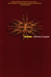 Book cover of Guide by Dennis Cooper