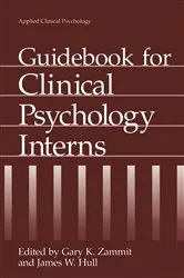 Book cover of Guidebook for Clinical Psychology Interns by Gary K. Zammit